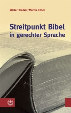 Streitpunkt Bibel in gerechter Sprache - Klaiber, Walter;Rösel, Martin