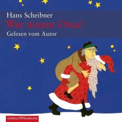 Wer nimmt Oma? - Scheibner, Hans