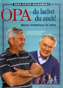 Opa - da lachst du auch! - Brunowsky, Hans-Dieter