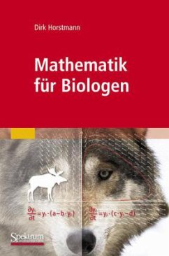 Mathematik für Biologen - Horstmann, Dirk