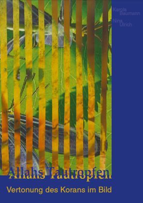 Allahs Tautropfen Allahs Tautropfen