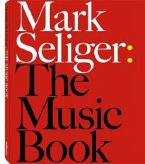 Mark Seliger, The Music Book