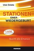 Stationen einer Wiedergeburt