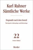 Karl Rahner Sämtliche Werke / Sämtliche Werke 22/2, Tl.2
