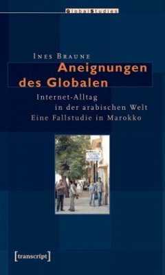 Aneignungen des Globalen - Braune, Ines