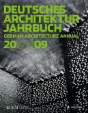 Deutsches Architektur Jahrbuch 2008/09. German Architecture Annual 2008/09