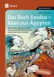 Das Buch Exodus - Raus aus Ägypten - Bild 1