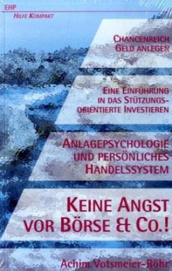 Keine Angst vor Börse & Co.! - Votsmeier-Röhr, Achim