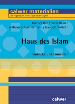 Haus des Islam - Ball, Hannes;Hassan, Sadik;Schwendemann, Wilhelm