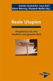 Reale Utopien