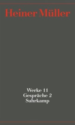 Gespräche / Werke 11, Bd.2 - Müller, Heiner