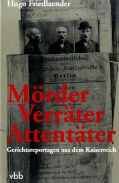 Mörder - Verräter - Attentäter - Friedlaender, Hugo