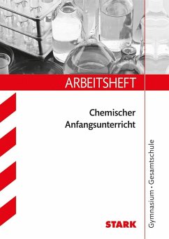 Arbeitsheft Gymnasium - Chemischer Anfangsunterricht. 7. Klasse - Schmitz, Frauke
