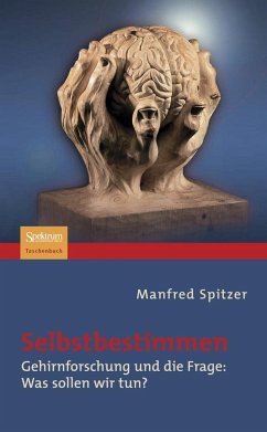 Selbstbestimmen - Spitzer, Manfred