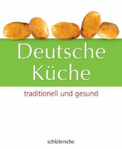 Deutsche Küche - Beyer, Dr. phil. Kathrin / Rudimat, Andrea / Hoppe, Corinna / Beuckmann-Wübbels, Annette