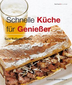 Schnelle Küche für Genießer - Sievers, Gerd Wolfgang