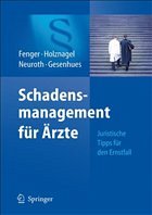 Schadensmanagement für Ärzte - Fenger, Hermann / Holznagel, Ina / Neuroth, Bettina / Gesenhues, Stefan