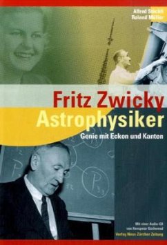Fritz Zwicky, Astrophysiker, m. Audio-CD - Stöckli, Alfred; Müller, Roland