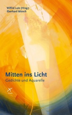 Cover Mitten ins Licht