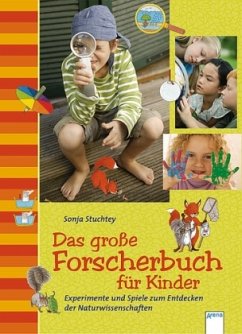 Das große Forscherbuch für Kinder - Stuchtey, Sonja