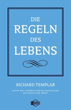 Die Regeln des Lebens - Templar, Richard