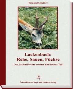 Lackenbach: Rehen, Sauen, Füchse - Schallerl, Edmund