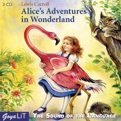 Alice's Adventures in Wonderland. Alice im Wunderland, 3 Audio-CDs, englische Version - Carroll, Lewis