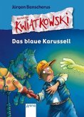 Das blaue Karussell / Ein Fall für Kwiatkowski Bd.3, Sonderausgabe