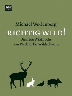 Richtig Wild! - Wollenberg, Michael