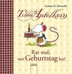 Rat mal, wer Geburtstag hat! / Tilda Apfelkern