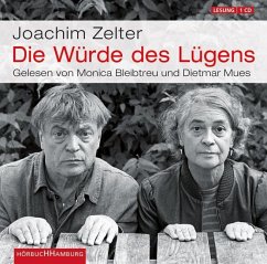 Die Würde des Lügens - Zelter, Joachim