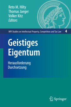 Geistiges Eigentum - Hilty, Reto M. / Jaeger, Thomas / Kitz, Volker (Hgg.)