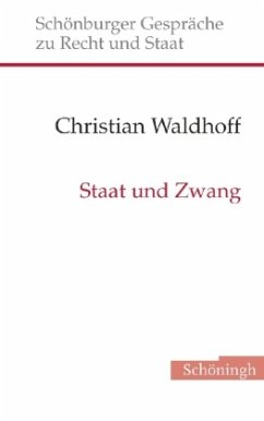 Staat und Zwang - Waldhoff, Christian