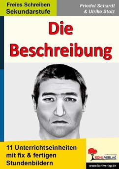 Die Beschreibung. 11 Unterrichtseinheiten mit fix und fertigen Stundenbildern! - Stolz, Ulrike;Schardt, Friedel