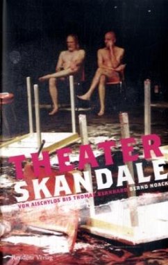 Theaterskandale - Noack, Bernd