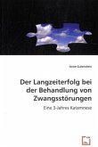 Der Langzeiterfolg bei der Behandlung von Zwangsstörungen