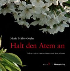 Halt den Atem an, m. Audio-CD - Müller-Gögler, Maria