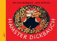 Hamster Dickbauch - Krumbach, Walter;Gürtzig, Inge