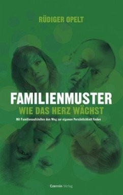 Familienmuster - Opelt, Rüdiger