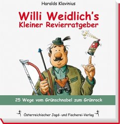 Willi Weidlich's Kleiner Revierratgeber - Klavinius, Haralds