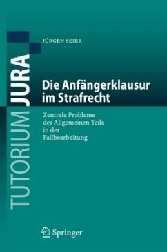 Cover Die Anfängerklausur im Strafrecht