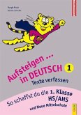 Aufsteigen ... in Deutsch 1, Texte verfassen