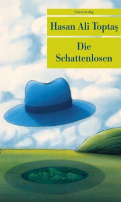 Die Schattenlosen - Toptas, Hasan Ali