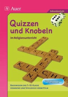 Quizzen und Knobeln im Religionsunterricht - Kochenburger, Brigitte E.