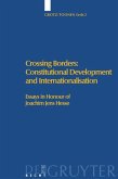 Crossing Borders: Constitutional Development and Internationalisation