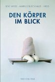 Den Körper im Blick