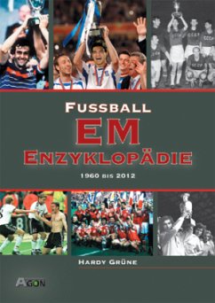 Fußball EM-Enzyklopädie 1960 bis 2012 - Grüne, Hardy