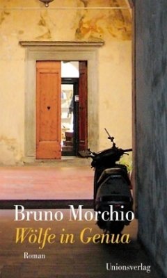 Wölfe in Genua - Morchio, Bruno