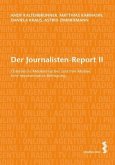 Der Journalisten-Report II