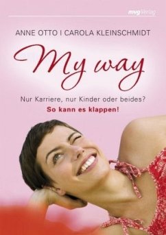 My Way - Kleinschmidt, Carol;Otto, Anne;Kleinschmidt, Anne